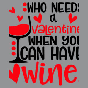 Who needs a Valentine - Softstyle™ adult ringspun t-shirt Design