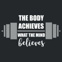 The Body Achieves the mind Believes - Softstyle™ adult ringspun t-shirt Design