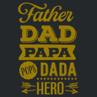 Father, Dad, Papa, Dada, Hero - Softstyle™ adult ringspun t-shirt Design