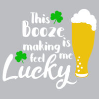 This Booze Is Making Me Feel Lucky - Softstyle™ women's ringspun t-shirt Design