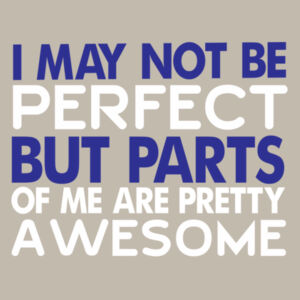 Not Perfect But Pretty Awesome - Softstyle™ women's ringspun t-shirt Design
