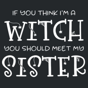 If you think I'm a witch... - Softstyle™ women's ringspun t-shirt Design