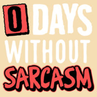 0 Days Without Sarcasm - Rivoli - 100% recycled cotton bag in heather finish Design