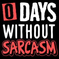 0 Days Without Sarcasm - Tote bag made of cotton fabric Design
