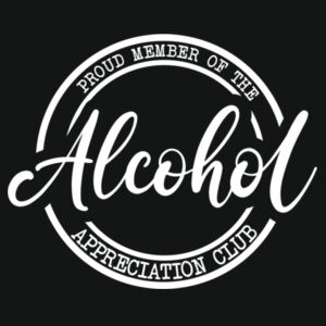 Alcohol Appreciation  - Varsity hoodie Design