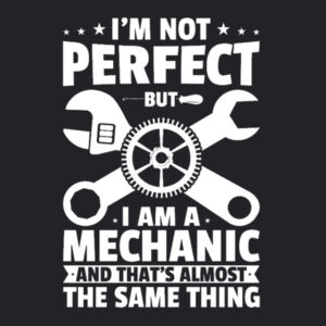 I'm Not Perfect But I Am A Mechanic - AWDis sweatshirt. Design