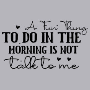 A fun Thing To Do - Softstyle™ women's ringspun t-shirt Design