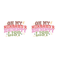 On My Husbands Naughty List - Mug - Ceramic 11oz Design