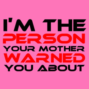 I'm the person - Softstyle™ women's ringspun t-shirt Design