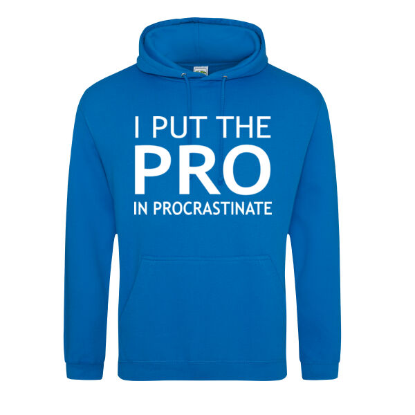 I Put The Pro In Procrastinate - College hoodie Thumbnail