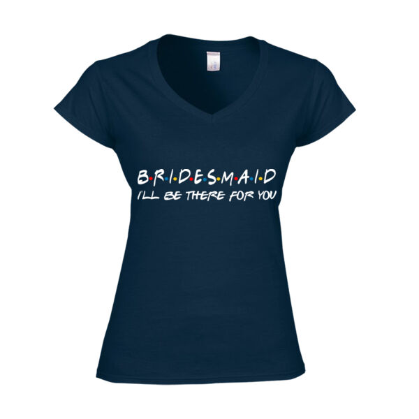 Friends Style - Bridesmaid   - Softstyle™ women's v-neck t-shirt Thumbnail