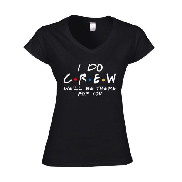 Friends Style - I Do Crew  - Softstyle™ adult ringspun t-shirt - Softstyle™ women's v-neck t-shirt Thumbnail