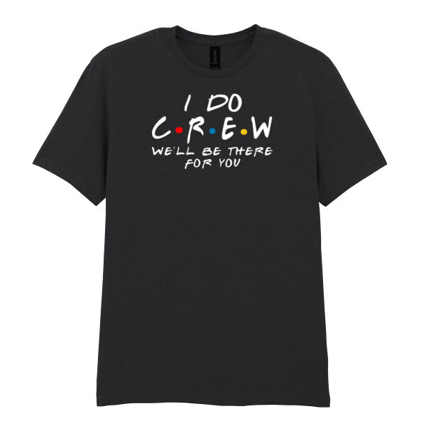 Friends Style - I Do Crew  - Softstyle™ adult ringspun t-shirt - Softstyle™ adult ringspun t-shirt Thumbnail