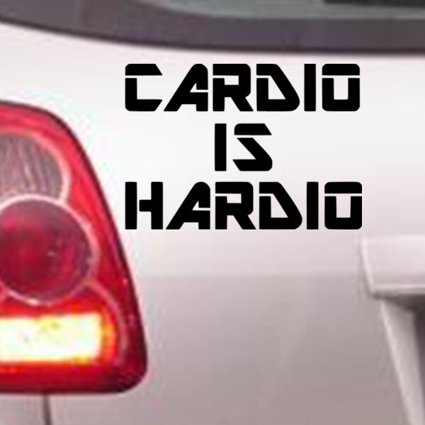 Cardio is Hardio - Car Bumper Sticker Thumbnail