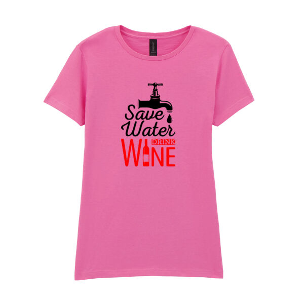 Save Water Drink Wine - Softstyle™ women's ringspun t-shirt Thumbnail