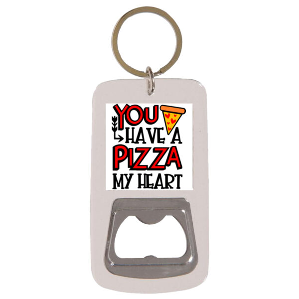 You have a Pizza my heart - Keyring with Bottle Opener Thumbnail