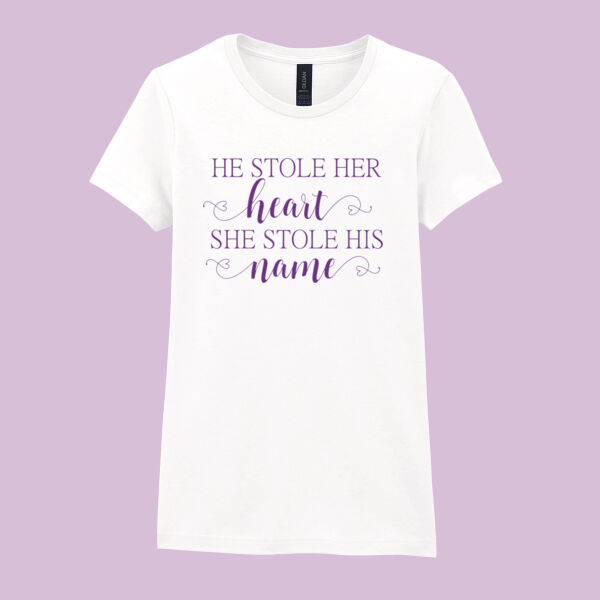 He stole her heart so she stole his name - Softstyle™ women's ringspun t-shirt Thumbnail