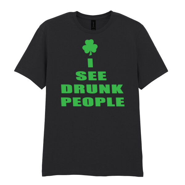 I see drunk people - Softstyle™ adult ringspun t-shirt Thumbnail