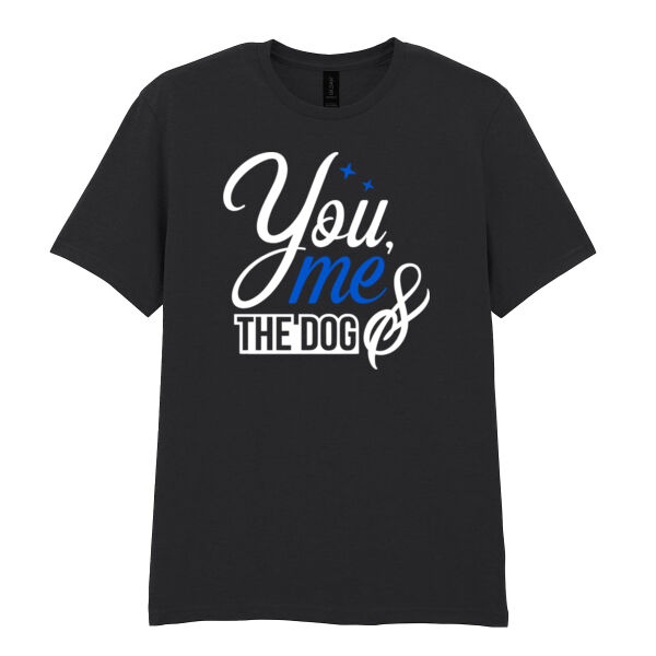 You Me And The Dog - Softstyle™ adult ringspun t-shirt Thumbnail