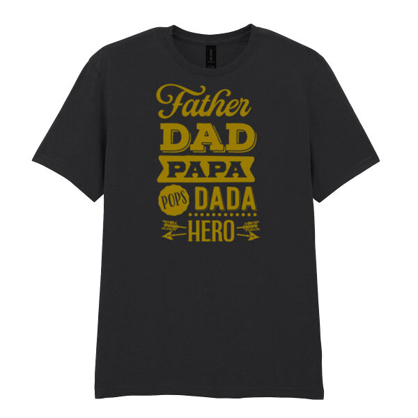 Father, Dad, Papa, Dada, Hero - Softstyle™ adult ringspun t-shirt Thumbnail