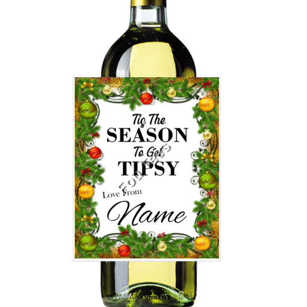 Customisable - Tis The Season To Get Tipsy  - Sticker Bottle Label Thumbnail
