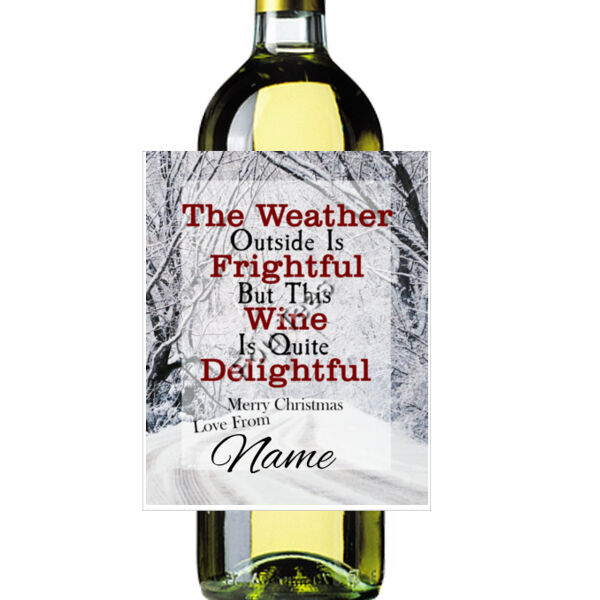 Customisable - The Weather Outside Is Frightful - Sticker Bottle Label Thumbnail
