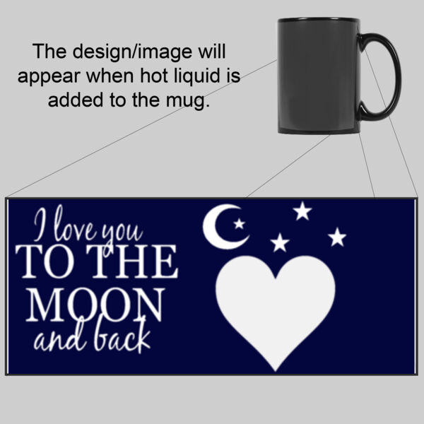Customisable - I Love You To The Moon And Back - Magic Colour Changing Mug Thumbnail