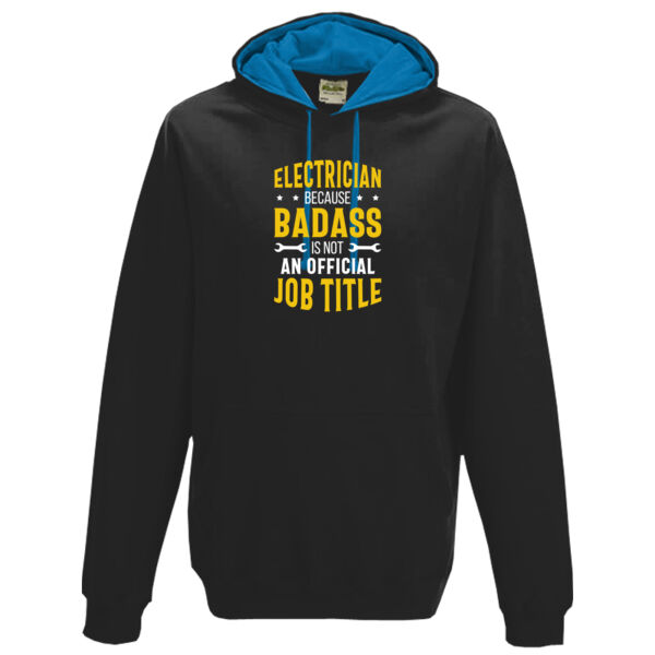 Electrician – Because Badass Isn’t an Official Job Title - Varsity hoodie Thumbnail