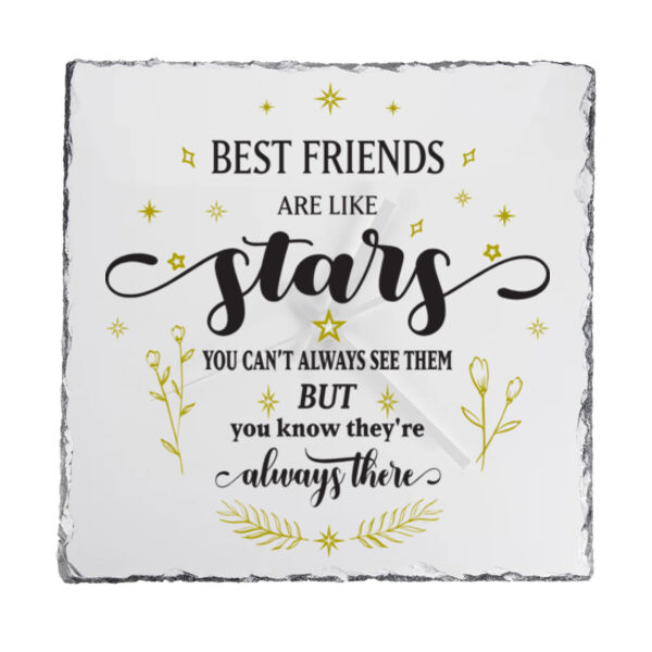 Best Friends Are Like Stars - Slate Clock 27cm x 27cm Thumbnail