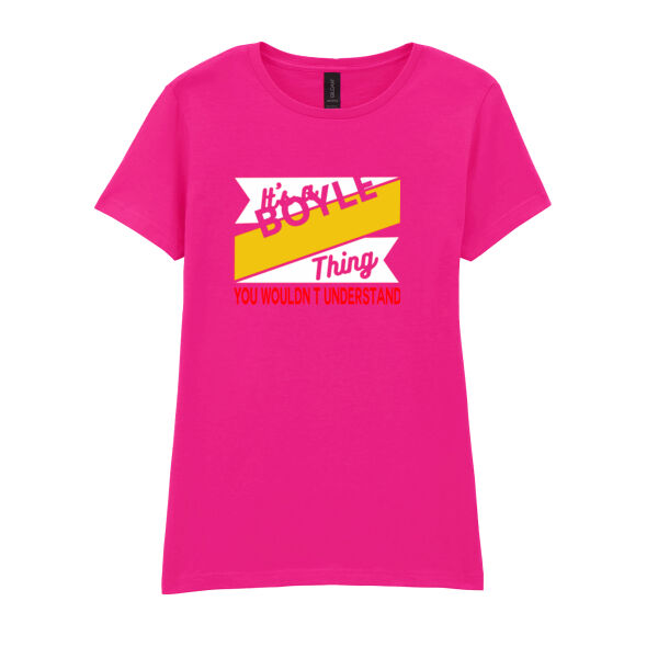Customisable - Its a Surname thing you wouldnt understand  - Softstyle™ women's ringspun t-shirt Thumbnail