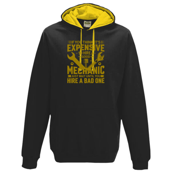 If you think its expensive to hire a good mechanic - Varsity hoodie Thumbnail