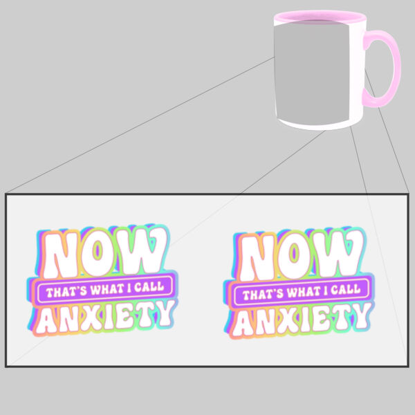Now thats what I call anxiety - Two Tone Mug Thumbnail