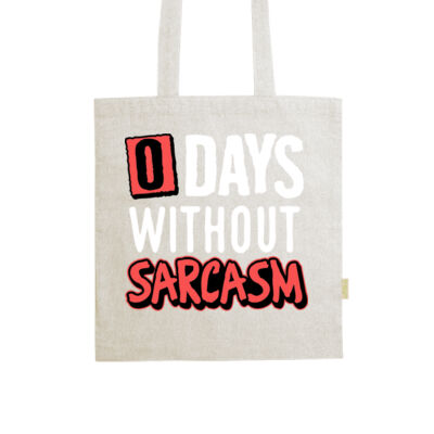 0 Days Without Sarcasm - Rivoli - 100% recycled cotton bag in heather finish Thumbnail