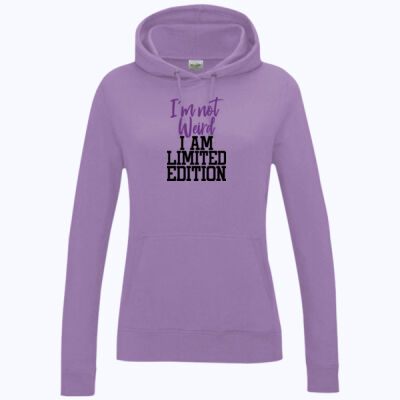 Im not weird Im limited edition - Women's College Hoodie Thumbnail