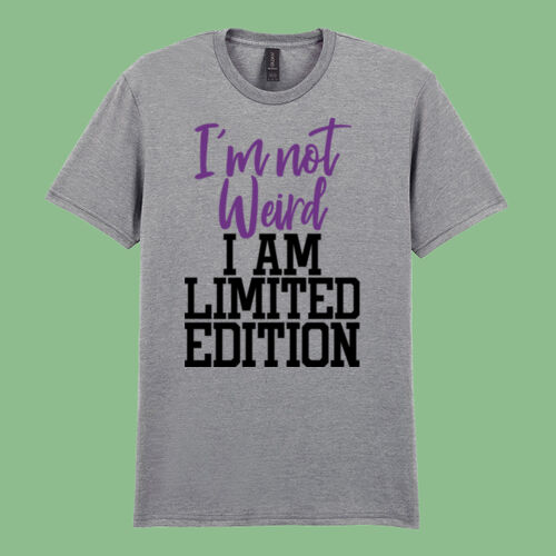 Im not weird Im limited edition - Softstyle™ adult ringspun t-shirt Thumbnail
