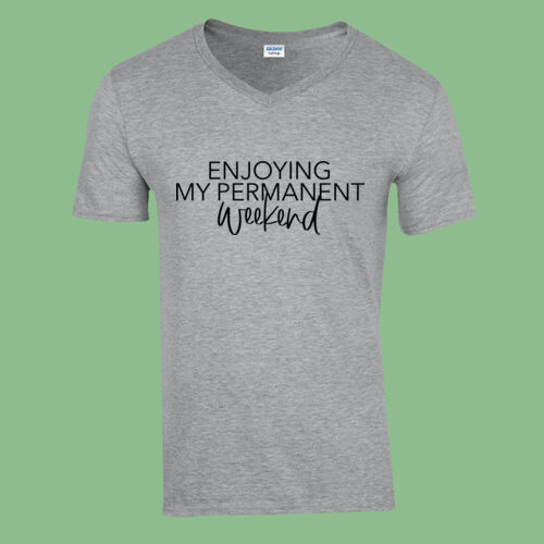 Enjoying My Permanent Weekend - Softstyle™ v-neck t-shirt Enjoying My Permanent Weekend - Softstyle™ v-neck t-shirt Thumbnail