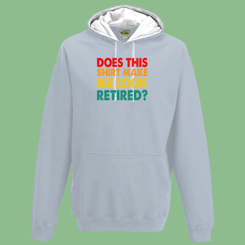 Does this shirt make me look retired - Varsity hoodie Does this shirt make me look retired - Varsity hoodie Thumbnail