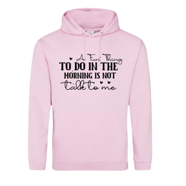 A fun Thing To Do - College hoodie Thumbnail