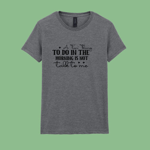 A fun Thing To Do - Softstyle™ women's ringspun t-shirt A fun Thing To Do - Softstyle™ women's ringspun t-shirt Thumbnail