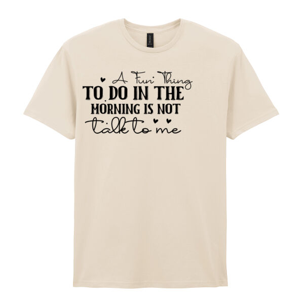 A fun Thing To Do - Softstyle™ adult ringspun t-shirt Thumbnail