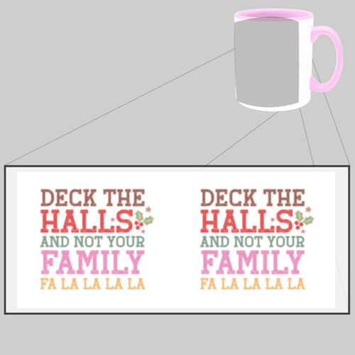Deck The Halls And Not Your Family - Two Tone Mug Thumbnail
