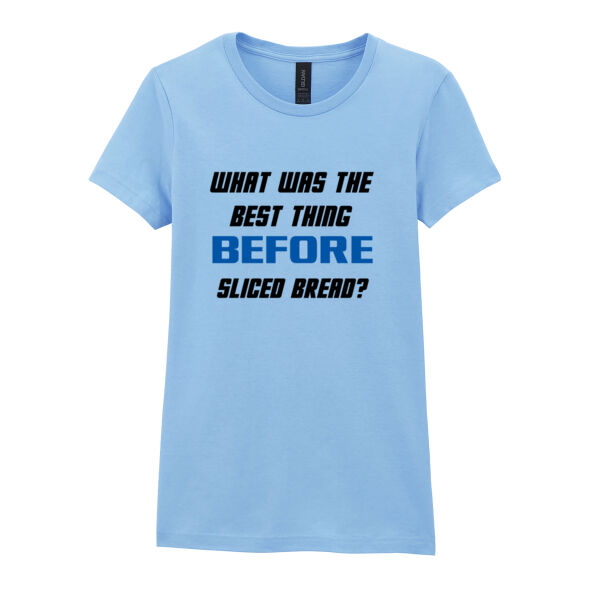 Sliced Bread - Softstyle™ women's ringspun t-shirt Thumbnail