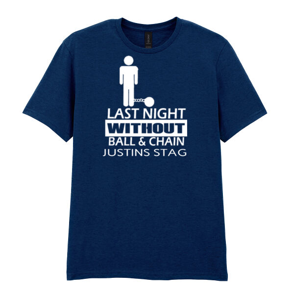 Last night without the ball and chain  - Softstyle™ adult ringspun t-shirt Thumbnail