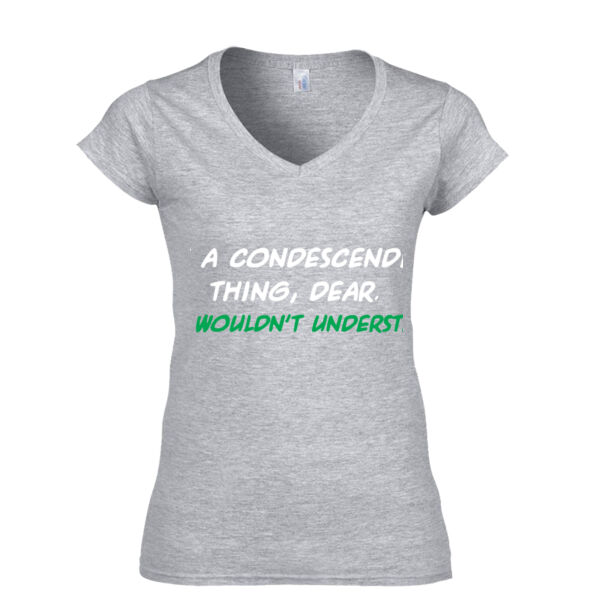 It's a Condescending Thing - Softstyle™ women's v-neck t-shirt Thumbnail