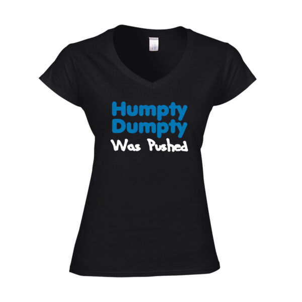 Humpty Dumpty Was Pushed - Softstyle™ women's v-neck t-shirt Thumbnail