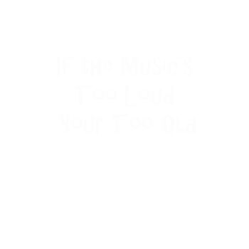 If The Music Is Too Loud Thumbnail