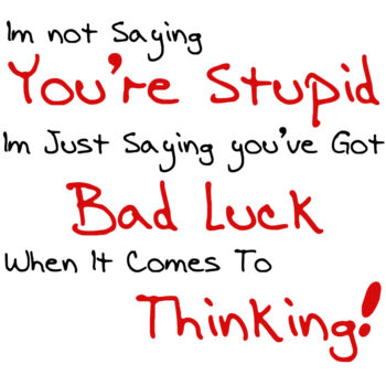 Im not saying you're Stupid Thumbnail