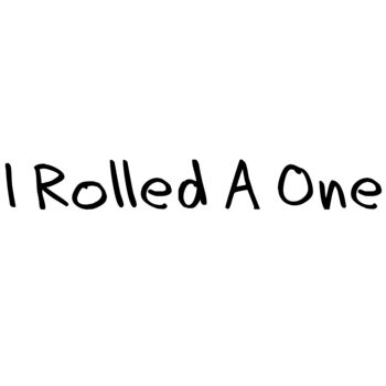 I rolled a one Thumbnail