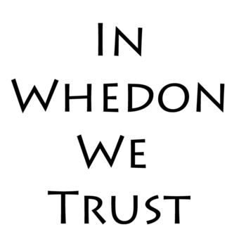 In Whedon We Trust Thumbnail