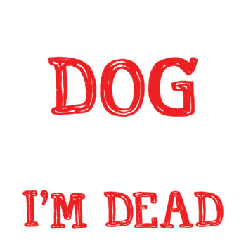 In dog years I'm dead Thumbnail